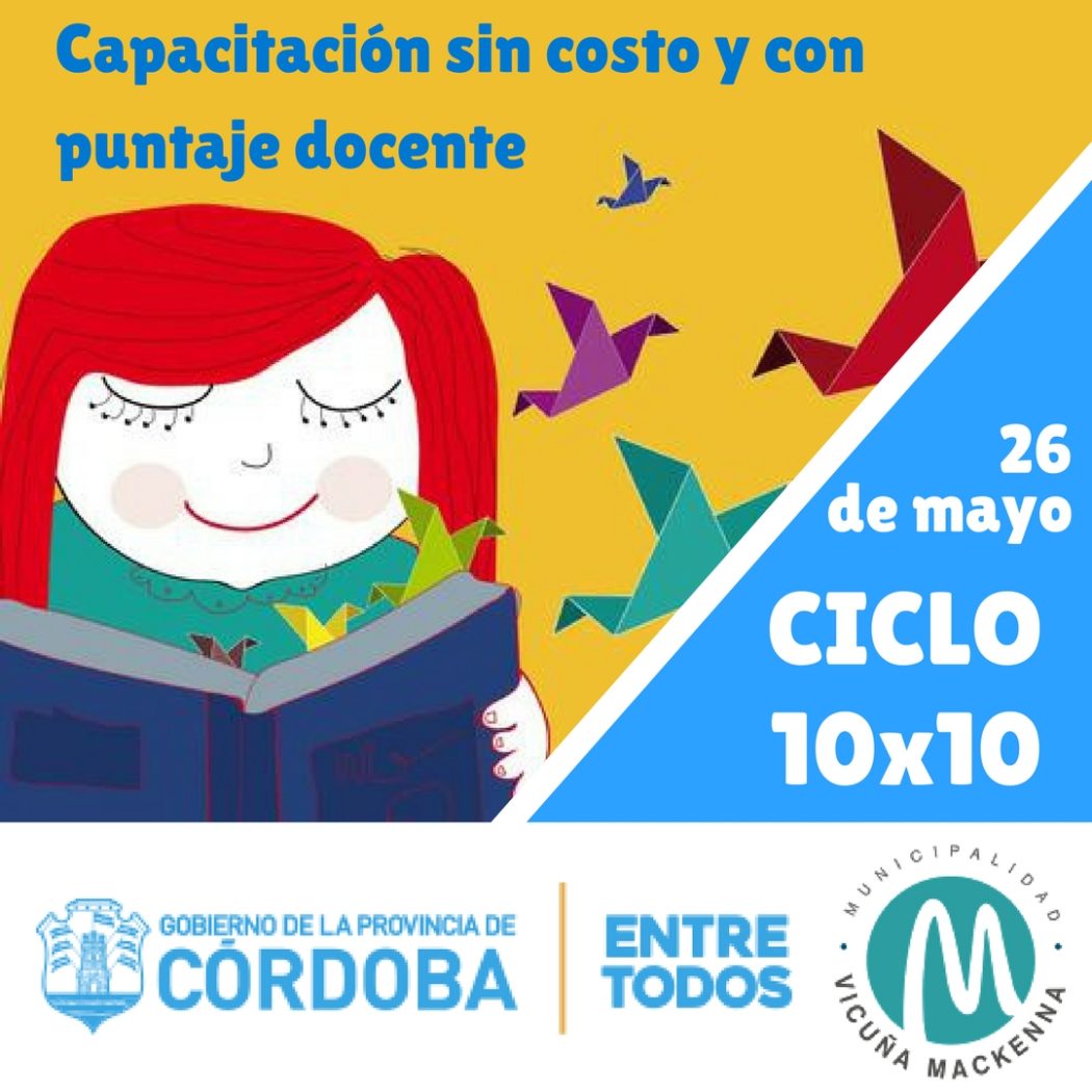 Ciclo 10 x 10. Capacitación para docentes.