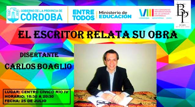 El escritor Carlos Boaglio disertará este miércoles en el Centro Cívico de Río Cuarto
