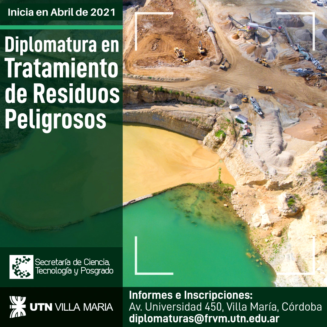 Aprobaron la Diplomatura en Tratamientos de Residuos Peligrosos del equipo de profesionales que integra el Ingeniero Diego Serbent para ser dictada en la UTN de Villa María